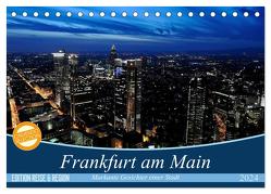 Frankfurt am Main (Tischkalender 2024 DIN A5 quer), CALVENDO Monatskalender von Höfer,  Christoph