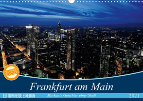 Frankfurt am Main (Wandkalender 2021 DIN A3 quer) von Höfer,  Christoph