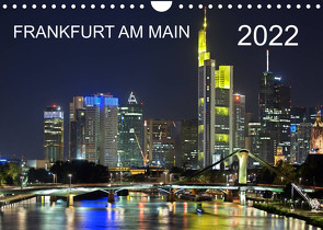 Frankfurt am Main (Wandkalender 2022 DIN A4 quer) von Röhrich,  Alfred