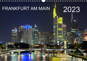 Frankfurt am Main (Wandkalender 2023 DIN A3 quer) von Röhrich,  Alfred