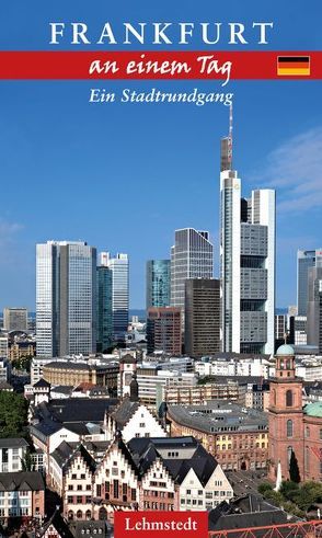 Frankfurt an einem Tag von Zerback,  Ralf