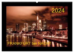 Frankfurt bei Nacht 2024 (Wandkalender 2024 DIN A2 quer), CALVENDO Monatskalender von Nöthling,  Karlheinz