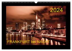 Frankfurt bei Nacht 2024 (Wandkalender 2024 DIN A3 quer), CALVENDO Monatskalender von Nöthling,  Karlheinz