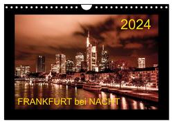Frankfurt bei Nacht 2024 (Wandkalender 2024 DIN A4 quer), CALVENDO Monatskalender von Nöthling,  Karlheinz