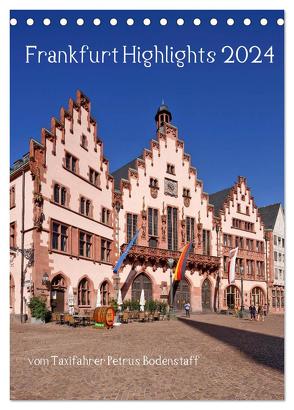 Frankfurt Highlights (Tischkalender 2024 DIN A5 hoch), CALVENDO Monatskalender von Bodenstaff,  Petrus