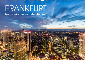 FRANKFURT Impressionen aus Mainhattan (Wandkalender 2020 DIN A2 quer) von Dieterich,  Werner