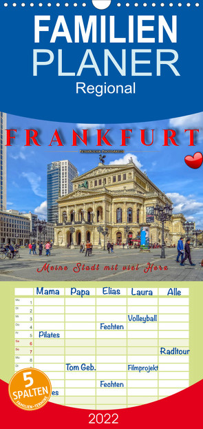 Frankfurt – meine Stadt mit viel Herz – Familienplaner hoch (Wandkalender 2022 , 21 cm x 45 cm, hoch) von Roder,  Peter