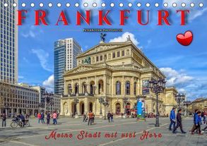 Frankfurt – meine Stadt mit viel Herz (Tischkalender 2019 DIN A5 quer) von Roder,  Peter