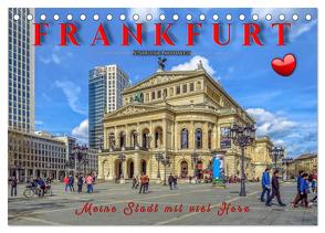 Frankfurt – meine Stadt mit viel Herz (Tischkalender 2024 DIN A5 quer), CALVENDO Monatskalender von Roder,  Peter