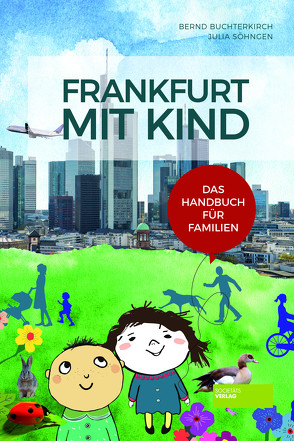 Frankfurt mit Kind von Buchterkirch,  Bernd, Söhngen,  Julia