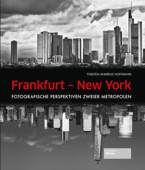 Frankfurt – New York von Hoffmann,  Torsten Andreas