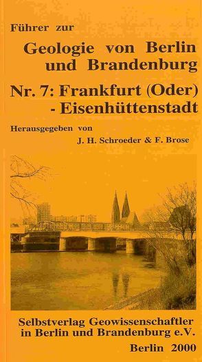 Frankfurt (Oder) – Eisenhüttenstadt von Brose,  Fritz, Schroeder,  Johannes H