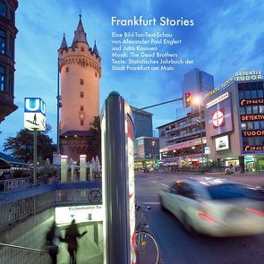 Frankfurt Stories von Croubalian,  Alain, Englert,  Alexander Paul, Kaußen,  Jutta, Sotomayor,  Rafael