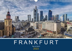 Frankfurt – Tag und Nacht (Wandkalender 2023 DIN A3 quer) von u. SASCHA STYPPA,  ROBERT