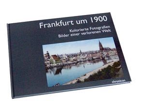 Frankfurt um 1900 von Schlott,  Christoph