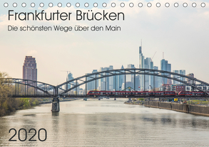 Frankfurter Brücken (Tischkalender 2020 DIN A5 quer) von Hecker,  Rolf