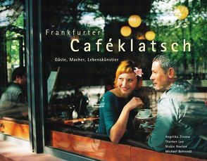 Frankfurter Caféklatsch von Behrendt,  Michael, Hoehne,  Nicole, Leo,  Thorben, Zinzow,  Angelika