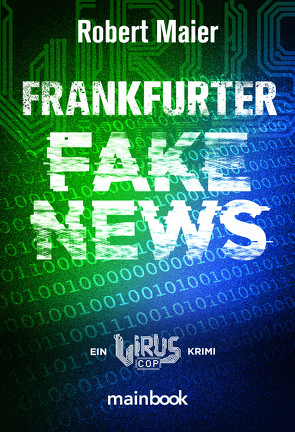 Frankfurter Fake News von Maier,  Robert