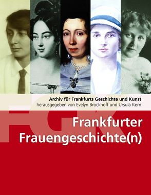 Frankfurter Frauengeschichte(n) von Brockhoff,  Evelyn, Kern,  Ursula