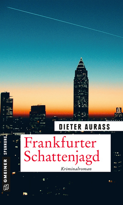 Frankfurter Schattenjagd von Aurass,  Dieter