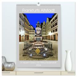 Frankfurts Altstadt in neuem Glanz von Petrus Bodenstaff (hochwertiger Premium Wandkalender 2024 DIN A2 hoch), Kunstdruck in Hochglanz von Bodenstaff,  Petrus