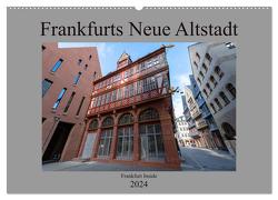 Frankfurts Neue Altstadt (Wandkalender 2024 DIN A2 quer), CALVENDO Monatskalender von Eckerlin,  Claus