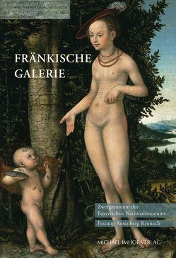 Fränkische Galerie von Eikelmann,  Renate, Weniger,  Matthias