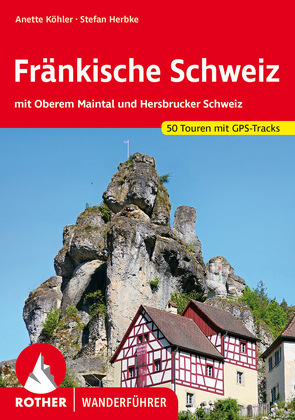 Fränkische Schweiz von Herbke,  Stefan, Köhler,  Anette