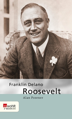 Franklin Delano Roosevelt von Posener,  Alan