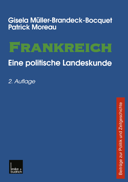 Frankreich von Moreau,  Patrick, Müller-Brandeck-Bocquet,  Gisela