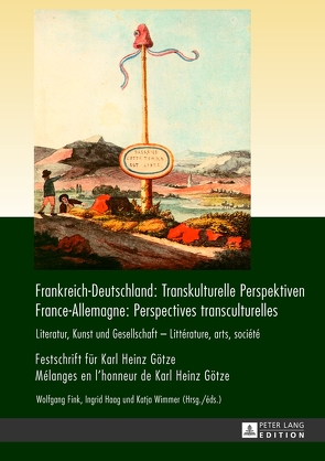 Frankreich-Deutschland: Transkulturelle Perspektiven / France-Allemagne: Perspectives transculturelles von Fink,  Wolfgang, Haag,  Ingrid, Wimmer,  Katja