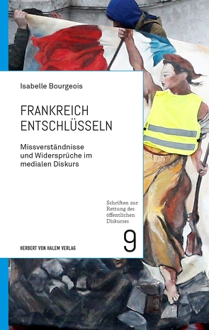 Frankreich entschlüsseln von Bourgeois,  Isabelle