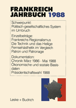 Frankreich-Jahrbuch 1988 von Albertin,  Lothar, Christadler,  Marieluise, Kiersch,  Gerhard, Kimmel,  Adolf, Picht,  Robert, Ziebura,  Gilbert