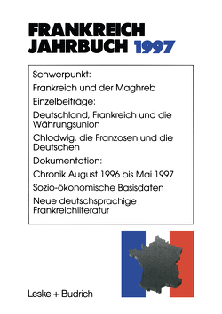 Frankreich-Jahrbuch 1997 von Deutsch-Französisches Institut