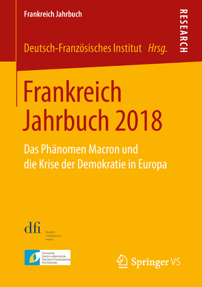 Frankreich Jahrbuch 2018 von Deutsch-Französisches Institut