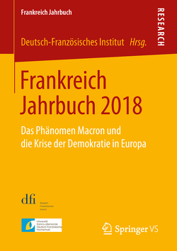 Frankreich Jahrbuch 2018 von Deutsch-Französisches Institut