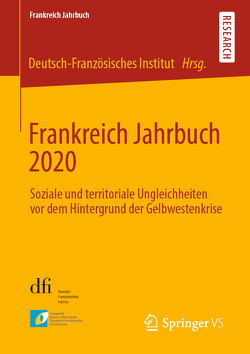 Frankreich Jahrbuch 2020 von Deutsch-Französisches Institut
