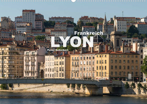 Frankreich – Lyon (Wandkalender 2022 DIN A2 quer) von Schickert,  Peter