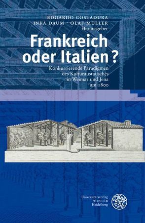 Frankreich oder Italien? von Costadura,  Edoardo, Daum,  Inka, Müller,  Olaf