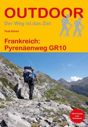 Frankreich: Pyrenäenweg GR 10 von Gören,  Fuat