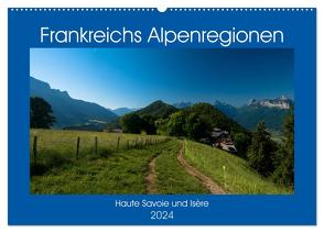 Frankreichs Alpenregionen (Wandkalender 2024 DIN A2 quer), CALVENDO Monatskalender von Voigt,  Tanja