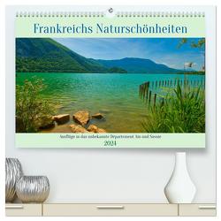 Frankreichs Naturschönheiten (hochwertiger Premium Wandkalender 2024 DIN A2 quer), Kunstdruck in Hochglanz von Voigt,  Tanja