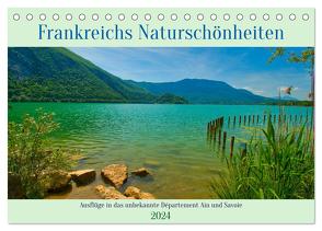 Frankreichs Naturschönheiten (Tischkalender 2024 DIN A5 quer), CALVENDO Monatskalender von Voigt,  Tanja