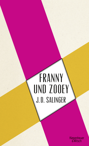 Franny und Zooey von Salinger,  J. D.