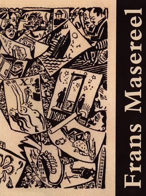 Frans Masereel und seine Arbeiten für die Presse von Münch,  Roger