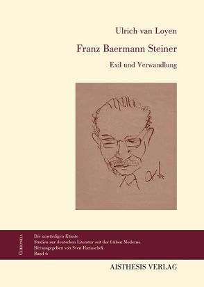 Franz Baermann Steiner von Loyen,  Ulrich van