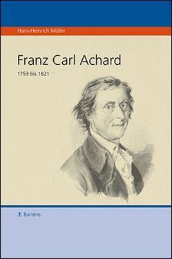Franz Carl Achard 1753-1821 von Müller,  Hans H