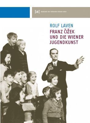 Franz Cižek von Laven,  Rolf