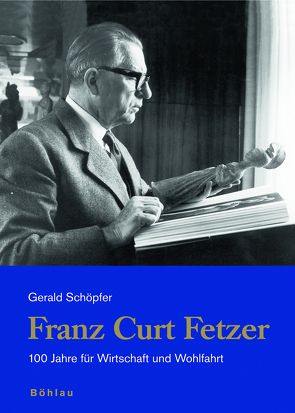 Franz Curt Fetzer von Schöpfer,  Gerald