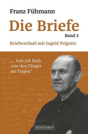 Franz Fühmann Die Briefe – Band 2 von Thietz,  Kirsten